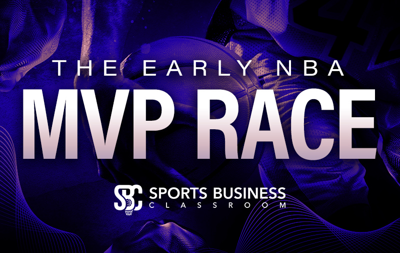 The Early NBA MVP Race Sports Business Classroom